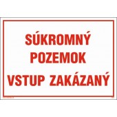 Súkromný pozemok - vstup zakázaný 
